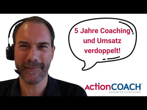 Fünf Jahre Business Coaching und Umsatz verdoppelt!